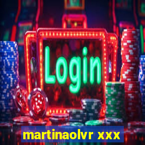 martinaolvr xxx